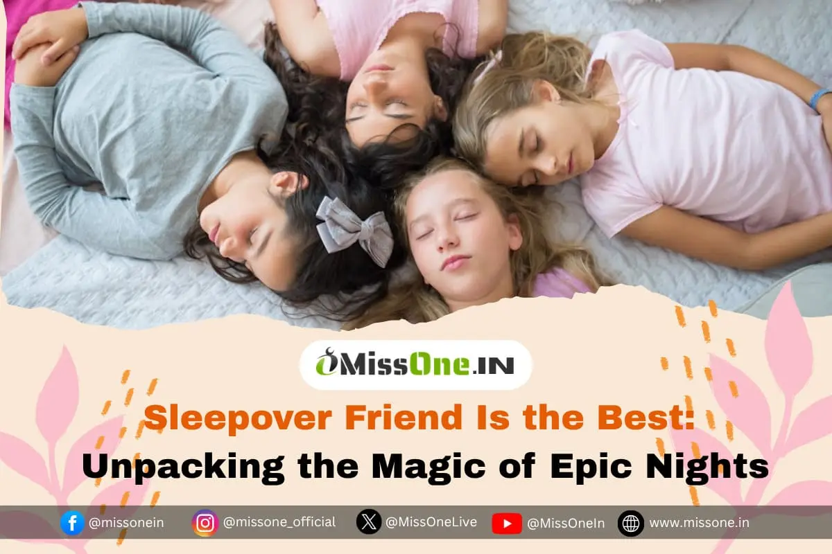 Sleepover Friend Is the Best: Unpacking the Magic of Epic Nights