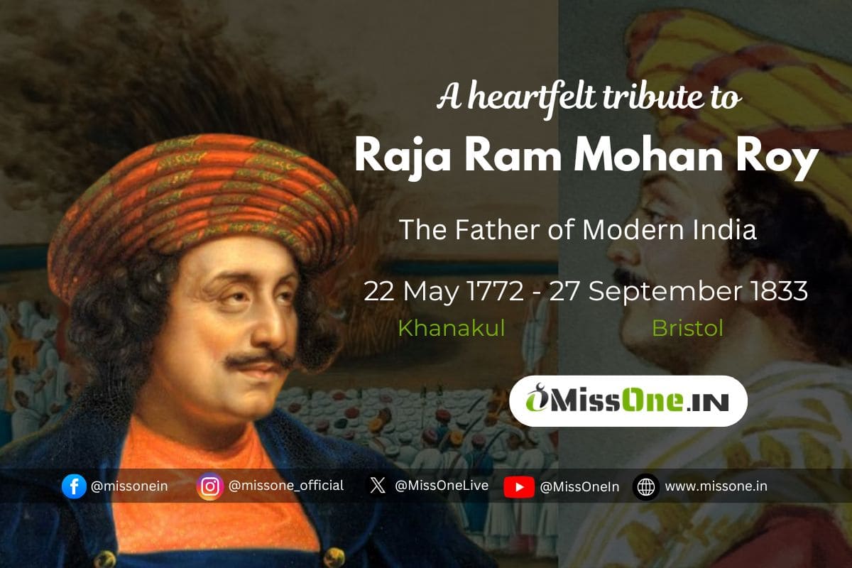 A Tribute to Raja Ram Mohan Roy: The Father of Modern India